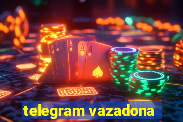 telegram vazadona